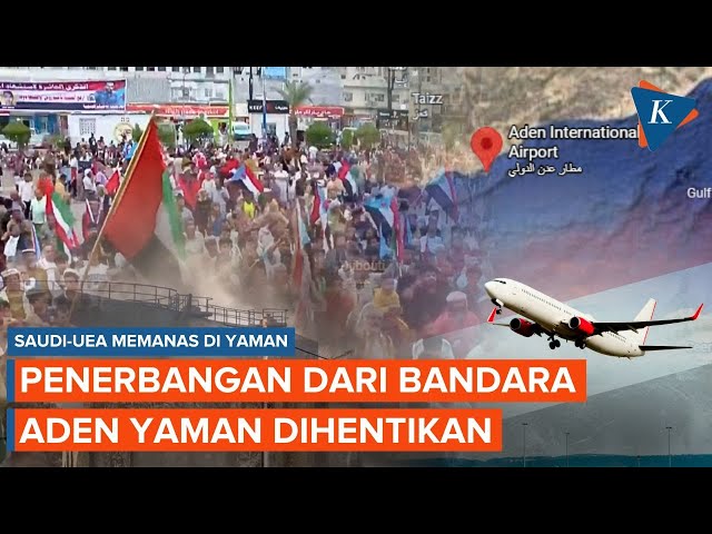 Yaman Memanas Setelah Digempur Saudi, Penerbangan dari Bandara Aden Dihentikan