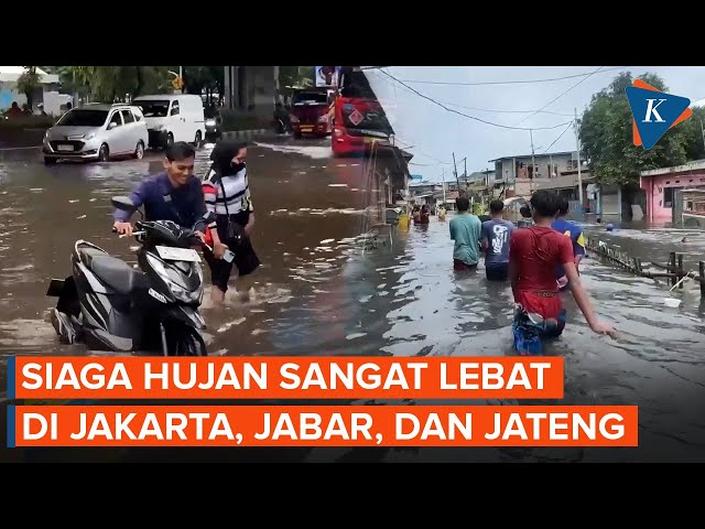 Jakarta, Jabar, dan Jateng Siaga! Hari Ini Diprediksi Terjadi Hujan Sangat Lebat