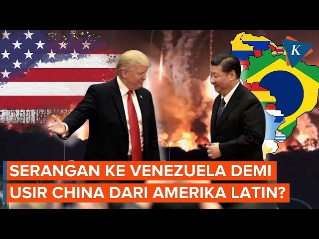 Di Balik Serangan AS ke Venezuela: Upaya Jegal China Kuasai Amerika Latin?