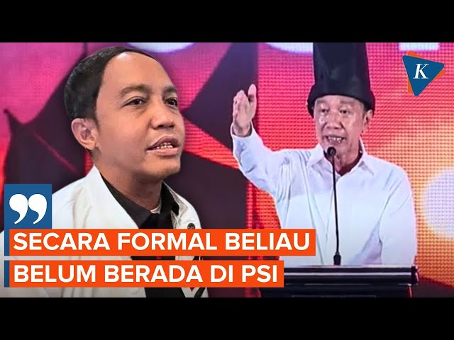 Raja Juli Tegaskan Jokowi Belum Gabung PSI