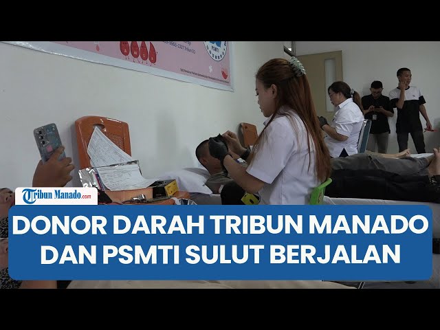Kegiatan Donor Darah Tribun Manado dan PSMTI Sulut Berjalan Lancar, Johny Lieke: Amal Bantu Sesama