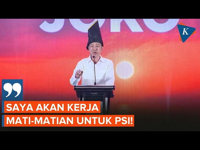 Jokowi Nyatakan Masih Sanggup, Siap Kerja Mati-matian untuk PSI