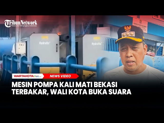 Mesin Pompa Kali Mati Bekasi Terbakar, Wali Kota Buka Suara