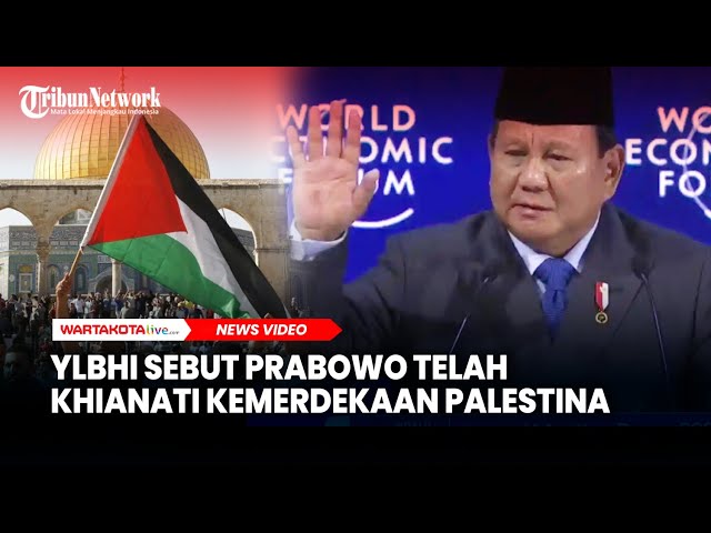 Prabowo Subianto Disebut Telah Khianati Kemerdekaan Palestina