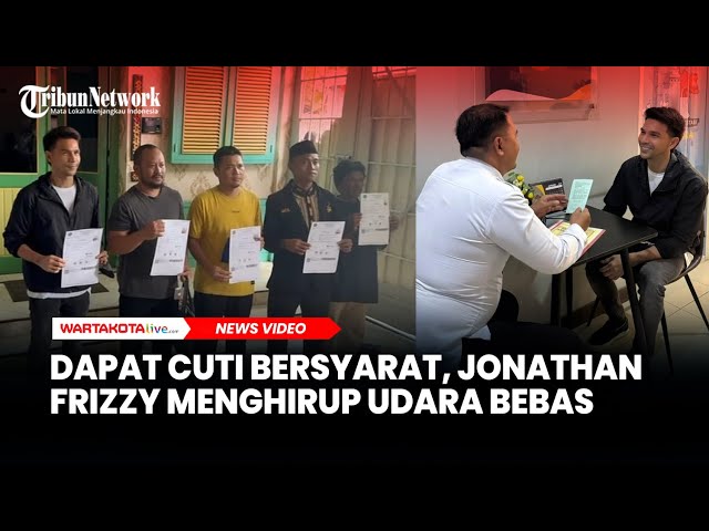 Dapat Cuti Bersyarat, Jonathan Frizzy Dibebaskan dari Lapas Pemuda Kelas 2A Tangerang